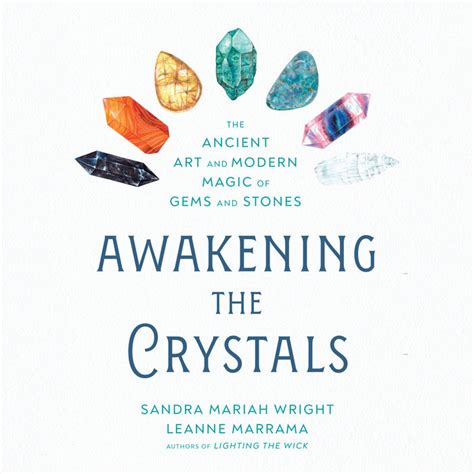 Explore the Ancient Art of Crystal Witchcraft and Unlock Your Magical Potential in This Captivating Book